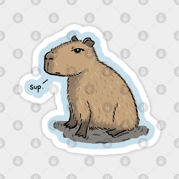 Sup - Capybara mood Magnet by UselessRob