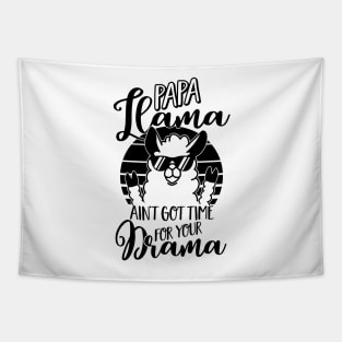 Papa Llama ain't got time or your Drama - Lama Geschenk - coole Brille - Trend Tier - Retro Sunglasses - Vatertag Tapestry