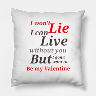 Live without you Pillow