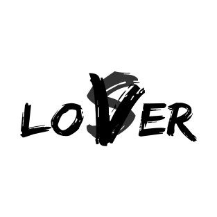 looser and lover T-Shirt