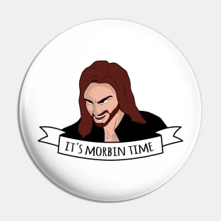 it's morbin time Pin