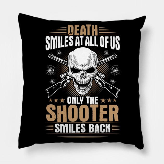 Shooter Shooting Sports Guns Smiles Gift Present Pillow by Krautshirts