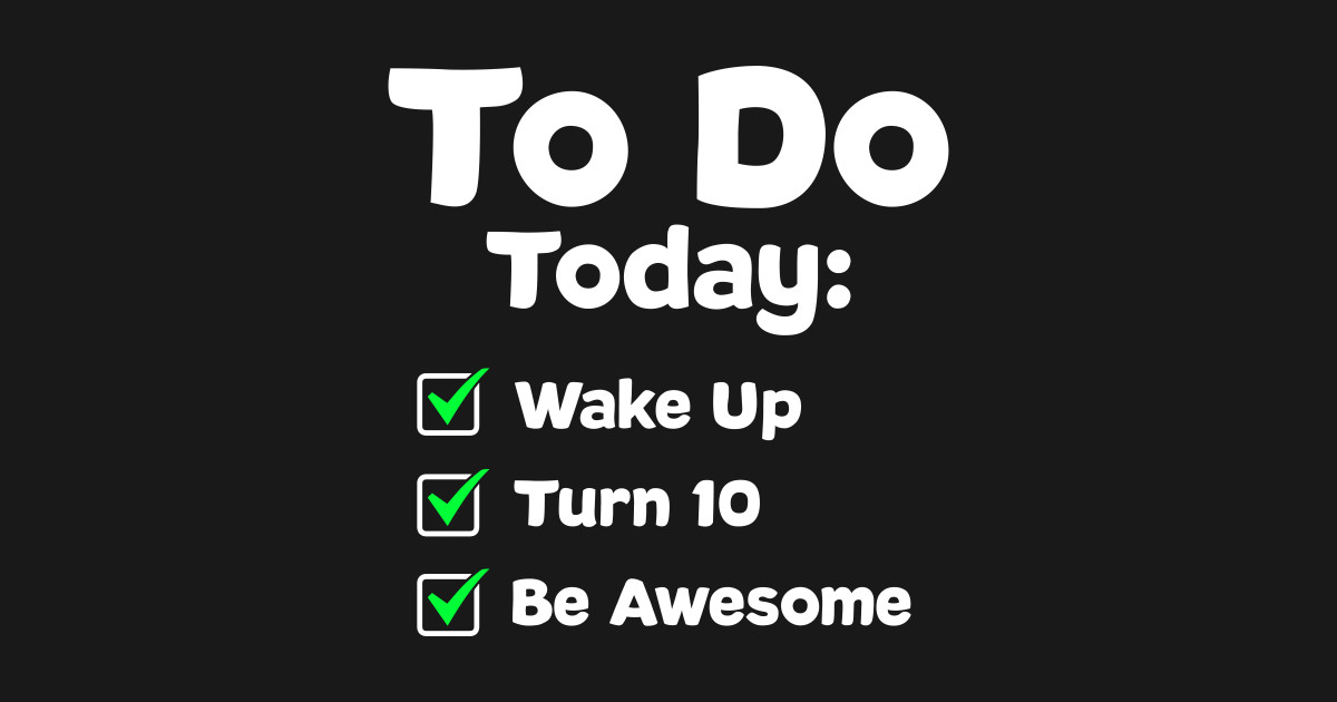 Funny 10 Year Old Kids To Do List 10th Birthday Gift Shirt 10th