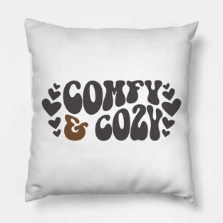 Comfy and Cozy, Funny Winter Season Holiday Pillow