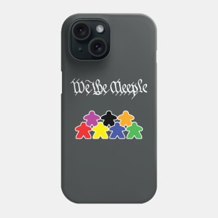 We The Meeple Phone Case