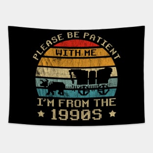 Please Be Patient With Me I'm From The 1900s Vintage Tapestry