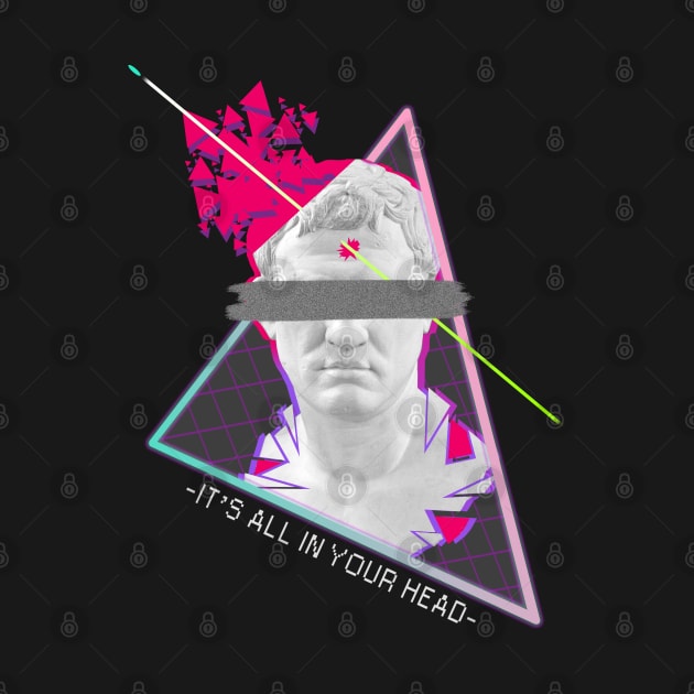 It's All In Your Head - Vaporwave Aesthetics by Lumos19Studio