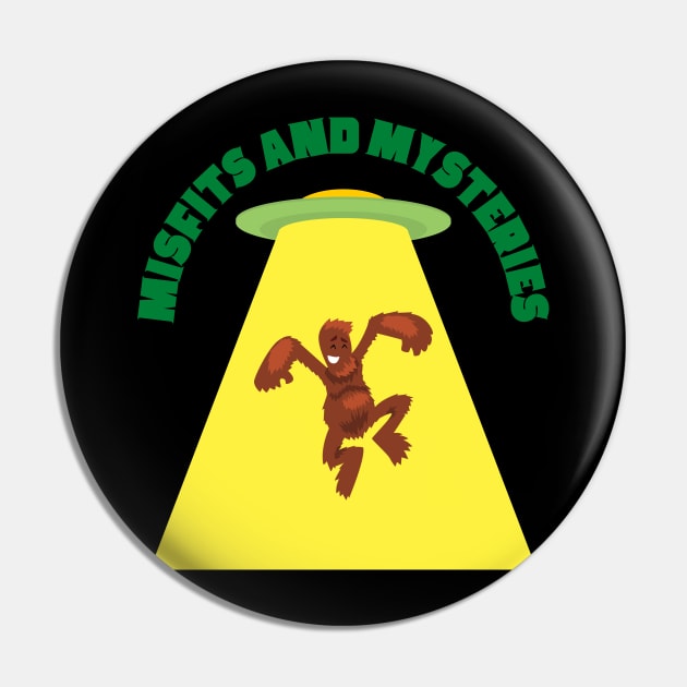 Bigfoot Alien Abduction Pin by Misfits and Mysteries 