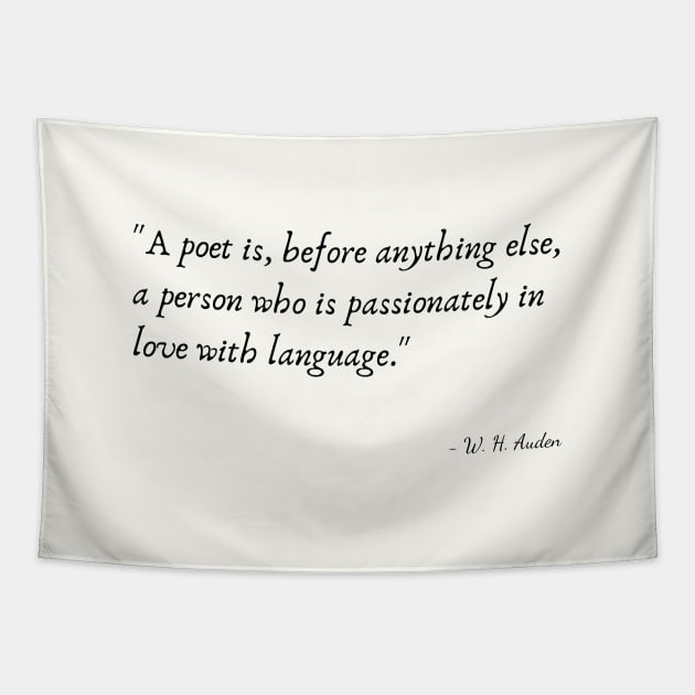 A Quote about Poetry by W. H. Auden Tapestry by Poemit