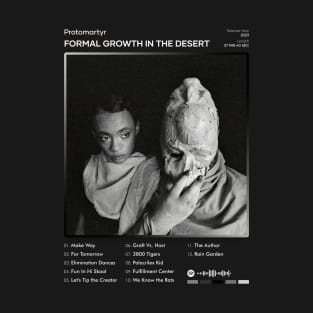 Protomartyr - Formal Growth In The Desert Tracklist Album T-Shirt