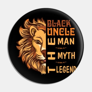 Lion Black Uncle The Man The Myth The Legend Happy Father Day Vintage Retro Pin