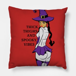 Thick Thighs and Spooky Vibes Pillow