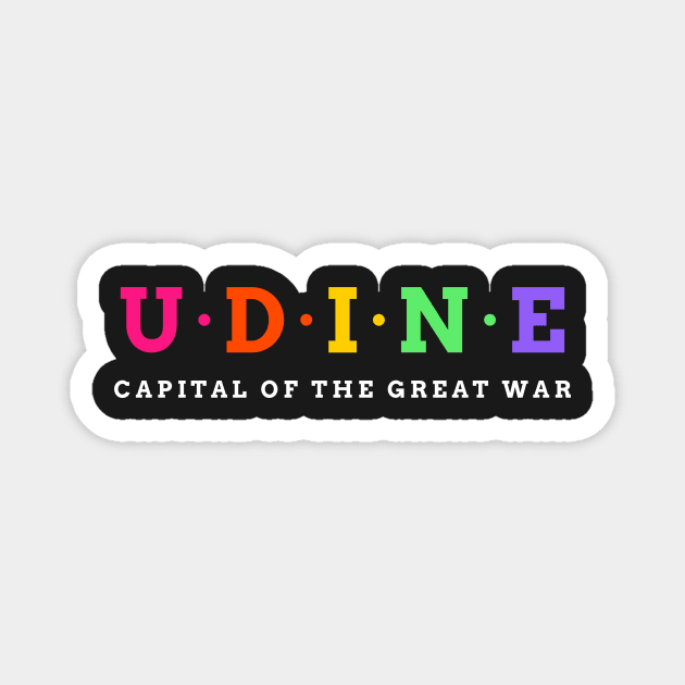 Udine, Italy Magnet by Koolstudio