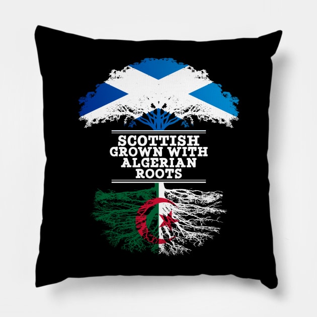 Scottish Grown With Algerian Roots - Gift for Algerian With Roots From Algeria Pillow by Country Flags