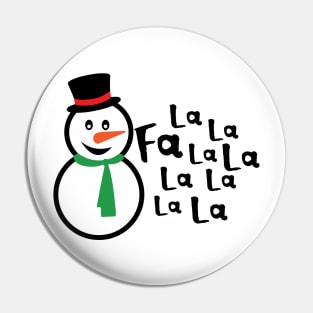 La la la snowman Pin