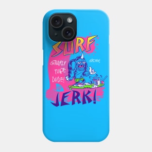 Surf Jerk! Phone Case