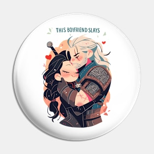 This Boyfriend Slays - Valentines Day - Anime Style - Witcher Pin