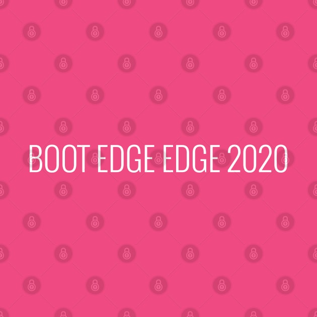 Boot Edge Edge 2020 - Pete Buttigieg by BrashBerry Studio