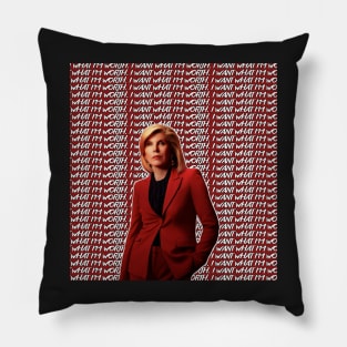 Diane Lockhart - I Want What I'm Worth Pillow