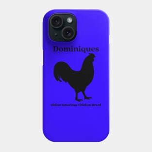 Dominiques Oldest American Chicken Phone Case