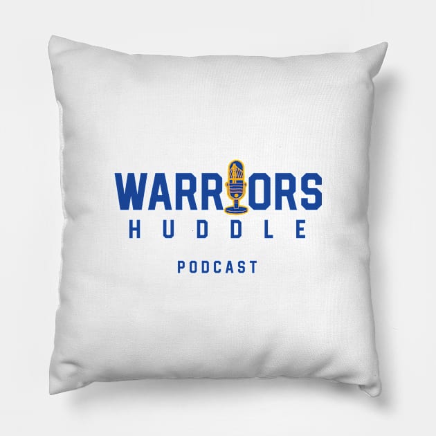 Warriors Huddle Podcast Pillow by Warriors Huddle