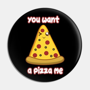 Wanna Pizza Pin