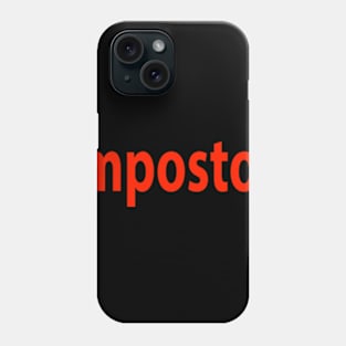 Impostor Phone Case