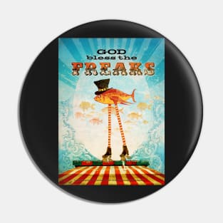 God Bless the Freaks Pin