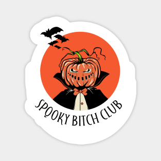 spooky bitch club Magnet