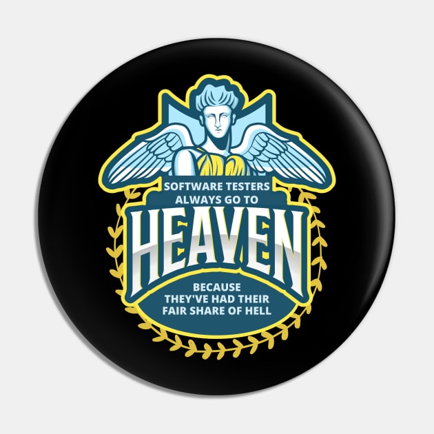 Software testers always go to heaven Pin by Software Testing Life