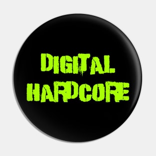 Digital hardcore Pin