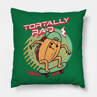 Tortally Rad - Skateboard Torta Mexican Food Pillow