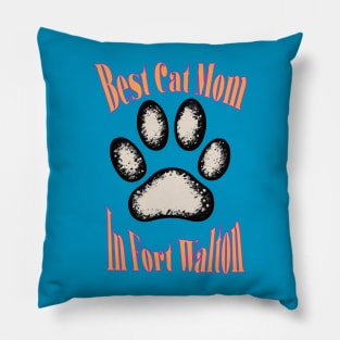 Best Cat Mom in Fort Walton Beach Pillow