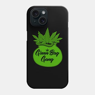 Green Bag Gang Phone Case