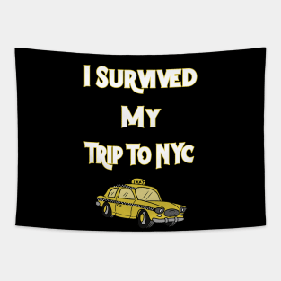 i survived my trip to nyc Tapestry