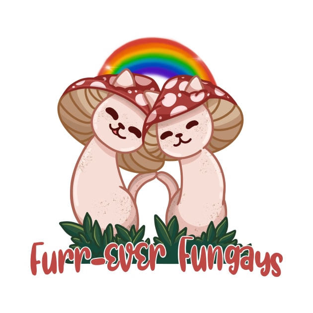 Furr-Ever Fungays by solstiz cabin merch