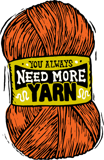 You Always Need More Orange Yarn Kids T-Shirt by Woah there Pickle