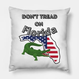 Don't Tread on Florida Pillow