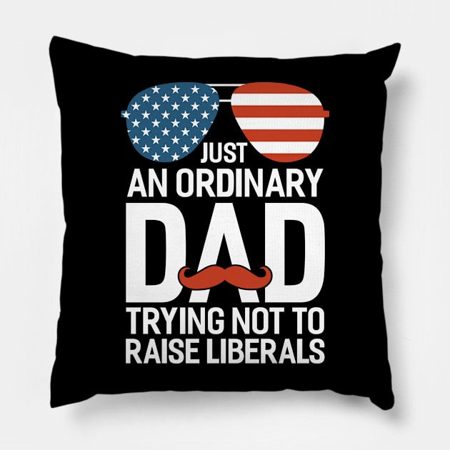 Just An Ordinary Dad Trying Not To Raise Liberals Beard Dad Pillow by joneK