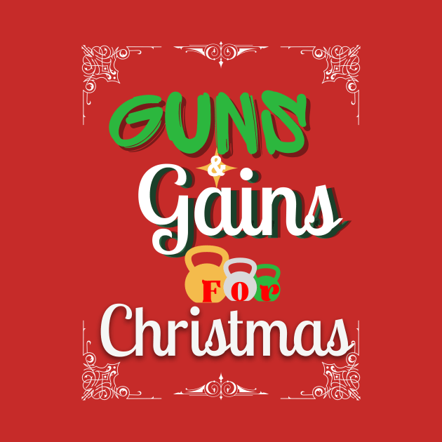 Gains & Guns for Christmas by J335tudi0z