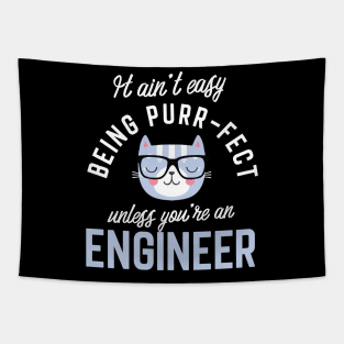 Engineer Cat Lover Gifts - It ain't easy being Purr Fect Tapestry