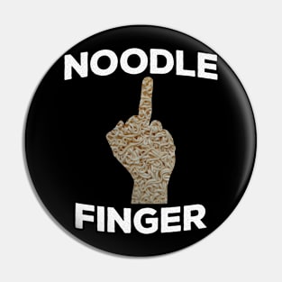 NOODLE FINGER Funny Middle Finger Pun for Sarcastic People Gift Pin