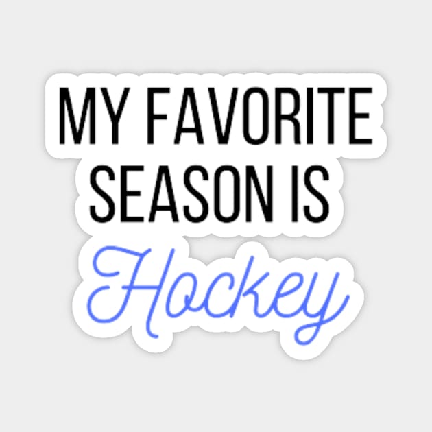 My favorite season is Hockey Magnet by gabiworld