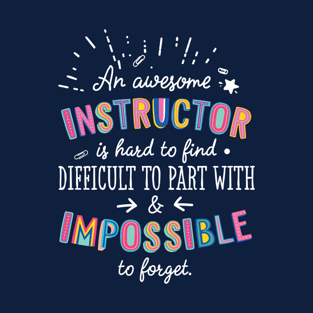 An awesome Instructor Gift Idea - Impossible to Forget Quote by BetterManufaktur