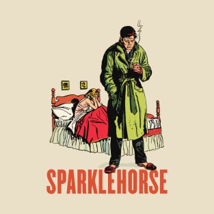 Sparklehorse Sparklehorse Sparklehorse T-Shirt