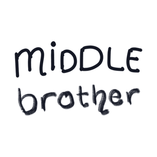 middle brother T-Shirt