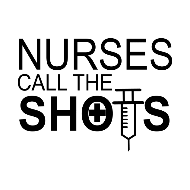 Nurses Call The Shots by shopbudgets