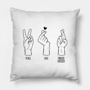 Peace Love Fingers Crossed Pillow