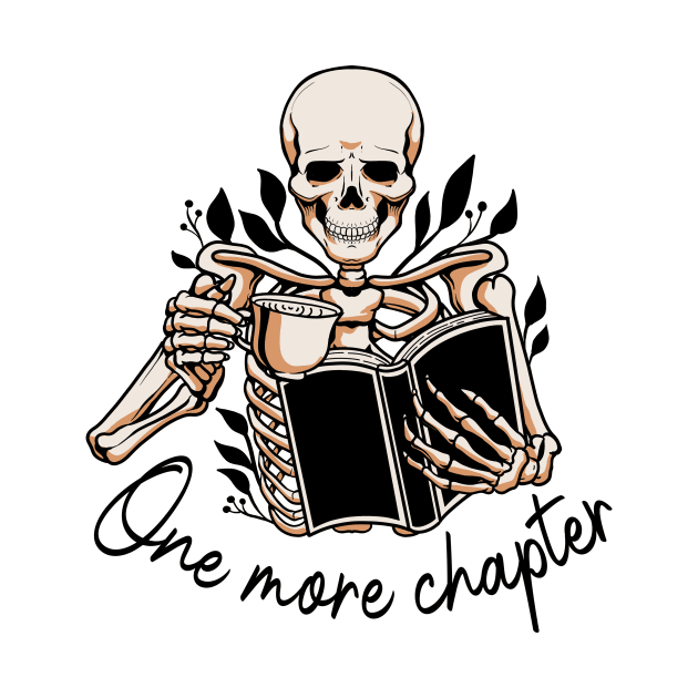 One More Chapter Skeleton Book Lover by Nessanya