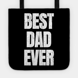 Best Dad Ever Tote